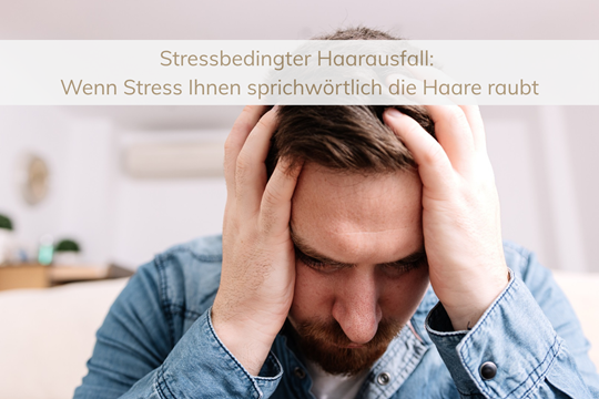 Stressbedingter Haarausfall - AEZ Hair, Haarzentrum in München